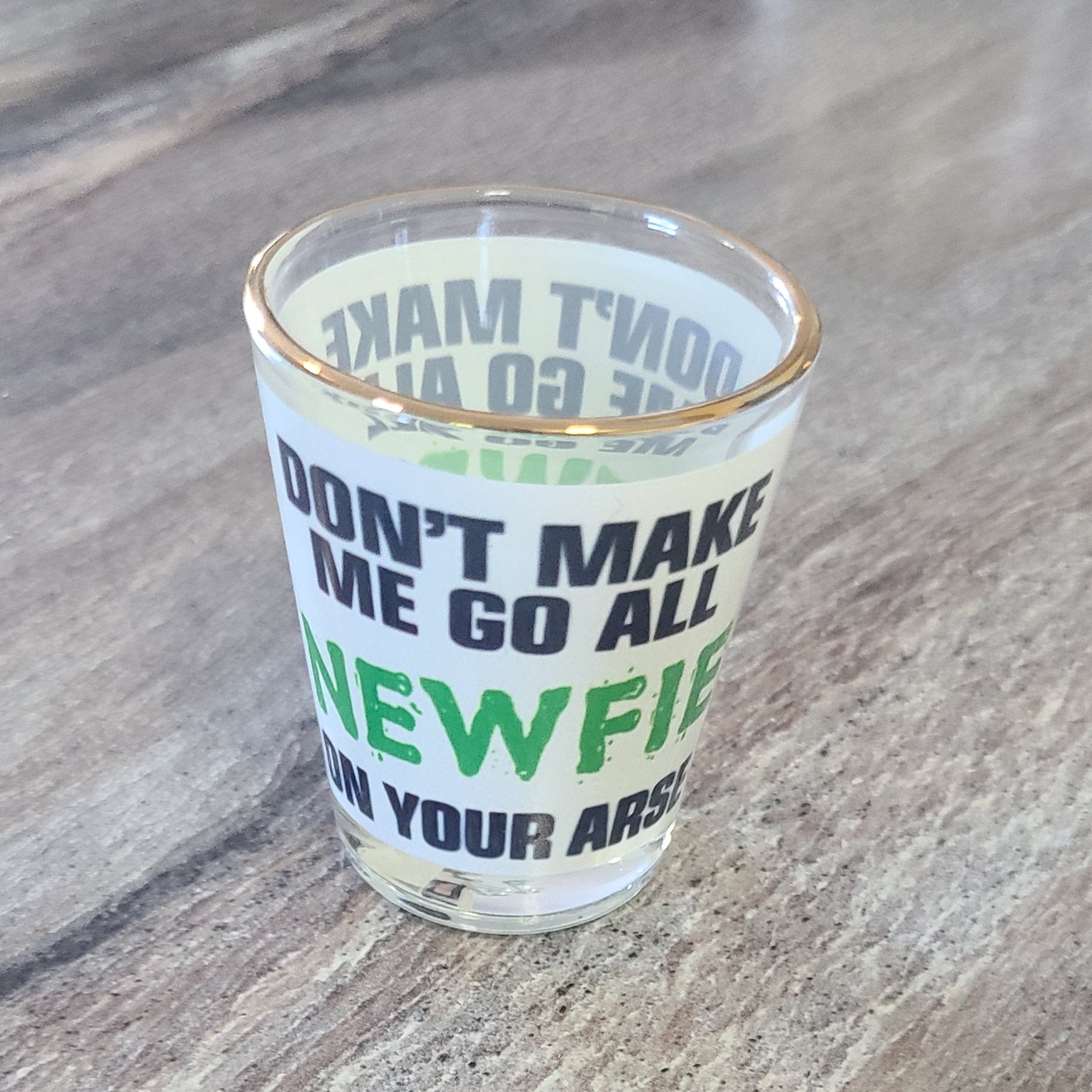 White NL Shot Glass With Funny Saying